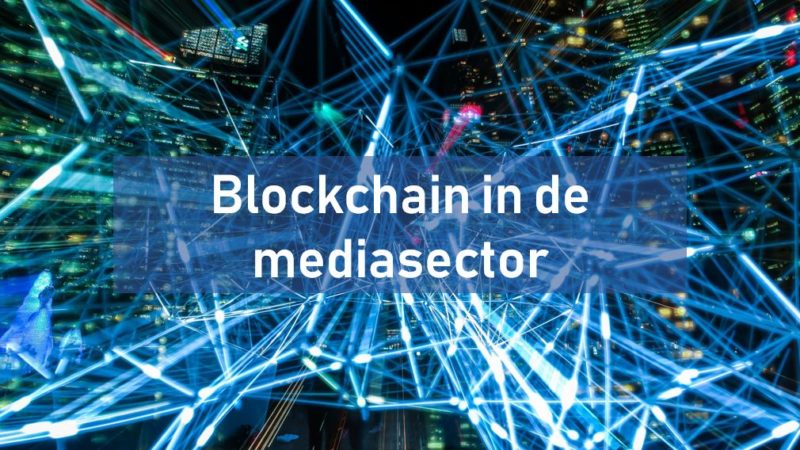 Blockchain in de mediasector