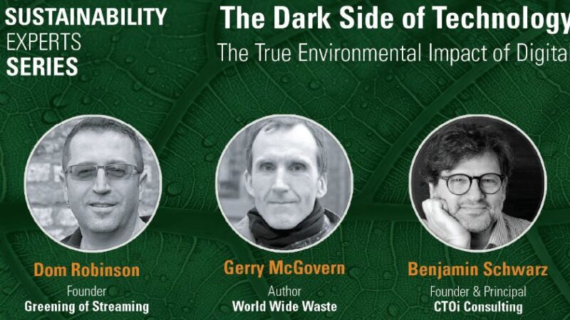 The Dark Side of Technology: The True Environmental Impact of Digital 11 april – webinar